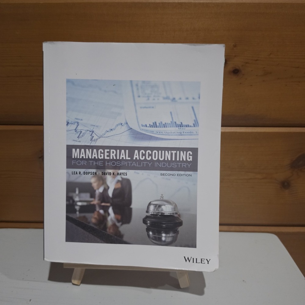 Managerial Accounting for the Hospitality Industry 9781119299653 Second 2nd
